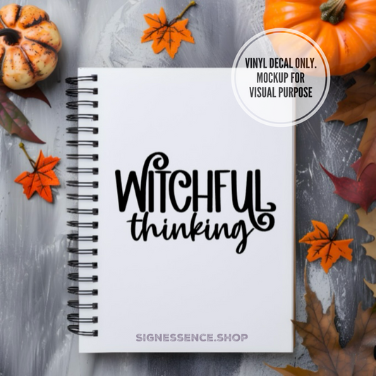 Witchful Thinking vinyl decal